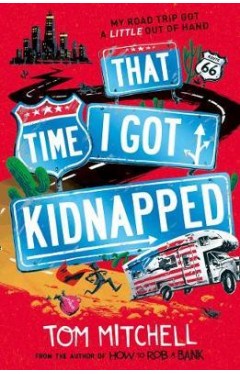 That Time I Got Kidnapped